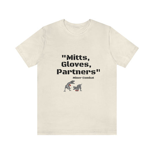 "Mitts, Gloves, Partner" unisex short sleeve tee